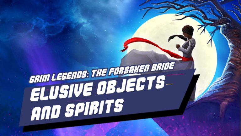 Object Elusive Grim Legends: The Forsaken Bride - All Elusive Objects and Spirits ...